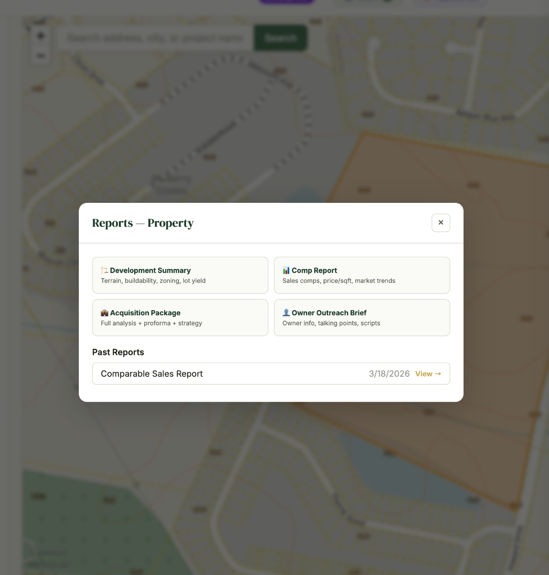 Reports modal showing Development Summary, Comp Report, Acquisition Package, and Owner Outreach Brief options